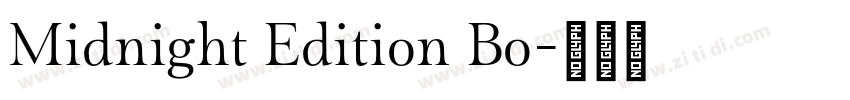 Midnight Edition Bo字体转换 Midnight Edition Bo字体转换
